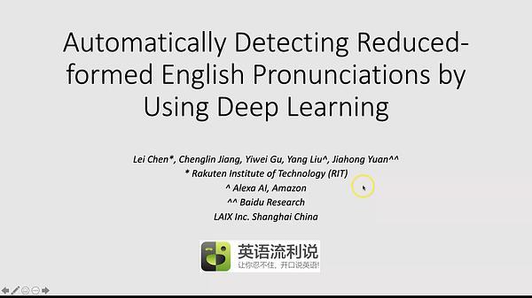 Automatically Detecting Reduced-formed English Pronunciations by
Using Deep Learning