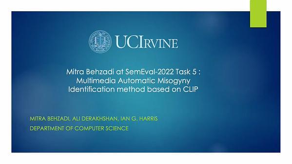 Mitra Behzadi at SemEval-2022 Task 5 : Multimedia Automatic Misogyny
Identification method based on CLIP