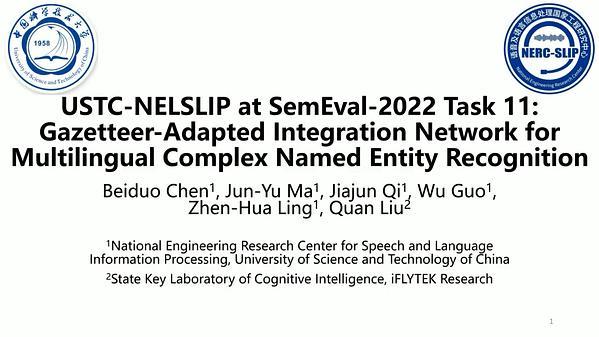 USTC-NELSLIP at SemEval-2022 Task 11: Gazetteer-Adapted Integration Network for Multilingual Complex Named Entity Recognition