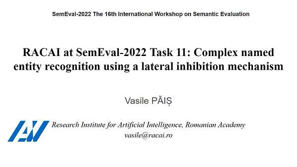 RACAI at SemEval-2022 Task 11: Complex named entity recognition using a lateral inhibition mechanism