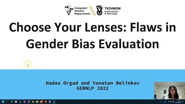 Choose Your Lenses: Flaws in Gender Bias Evaluation