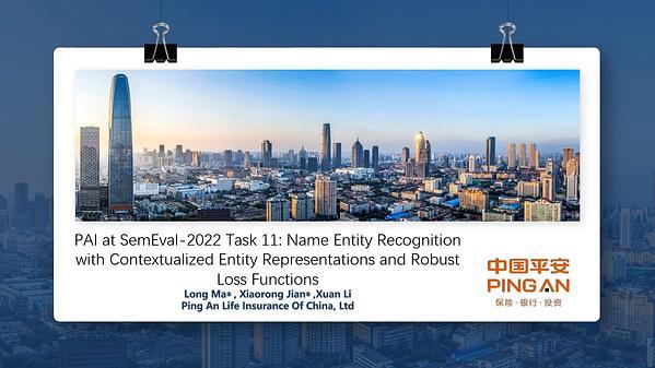 PAI at SemEval-2022 Task 11: Name Entity Recognition with Contextualized Entity Representations and Robust Loss Functions

