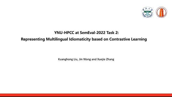 YNU-HPCC at SemEval-2022 Task 2: Representing Multilingual Idiomaticity based on Contrastive Learning