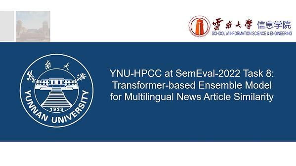 YNU-HPCC at SemEval-2022 Task 8: Transformer-based Ensemble Model for Multilingual News Article Similarity