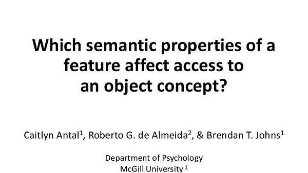 Which semantic properties of a feature affect access to an object concept?