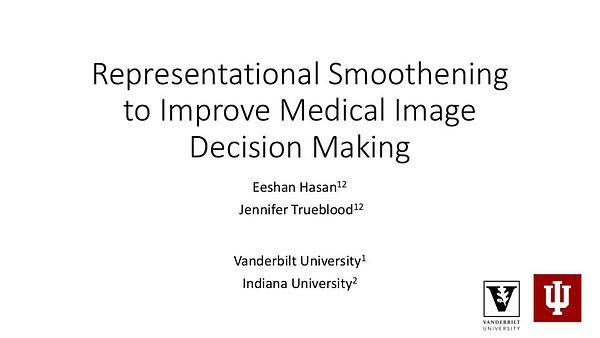 Representational Smoothing to Improve Medical Image Decision Making