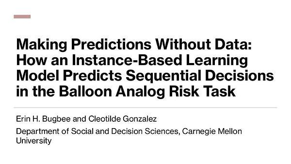 Making Predictions Without Data: How an Instance-Based Learning Model Predicts Sequential Decisions in the Balloon Analog Risk Task