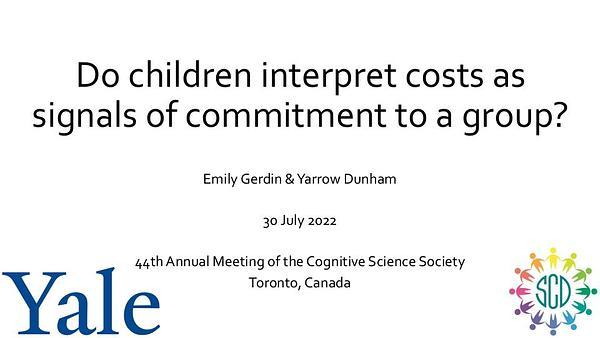 Do children interpret costs as signals of commitment to groups?
