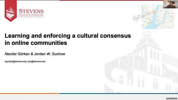 Learning and enforcing a cultural consensus in online communities