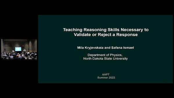 Teaching Reasoning Skills Necessary to Validate or Reject a Response