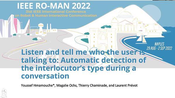 Listen and tell me who the user is talking to: Automatic detection of the interlocutor’s type during a conversation
