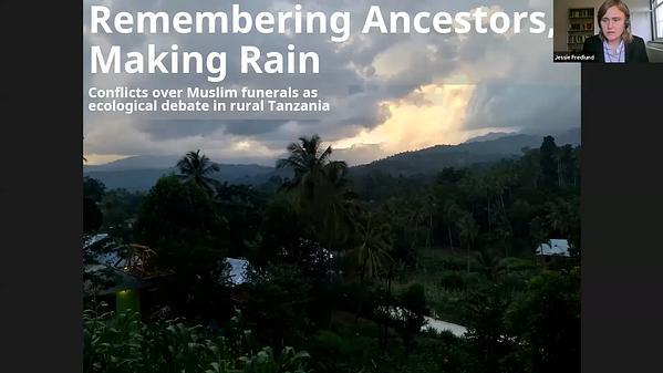 Remembering Ancestors, Making Rain: Conflicts over Muslim funerals as ecological debate in rural Tanzania