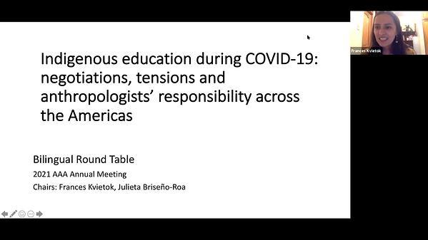 Indigenous education during COVID-19: negotiations, tensions and anthropologists' responsability across the Americas