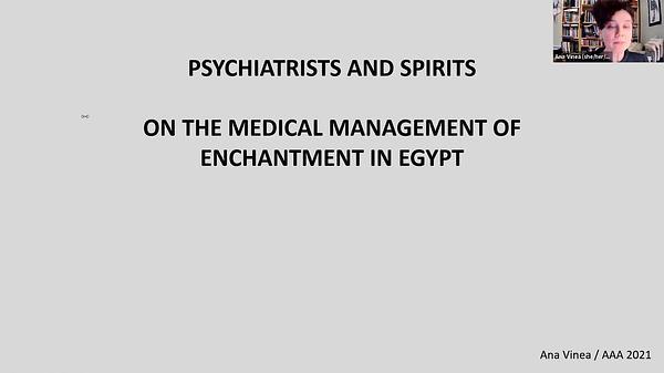 Psychiatrists and spirits: On the medical management of enchantment in Egypt