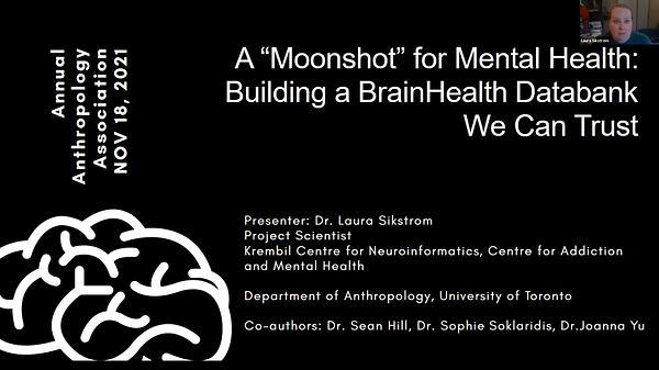 A Moonshot for Mental Health Care in Canada: Building a BrainHealth Databank We Can Trust