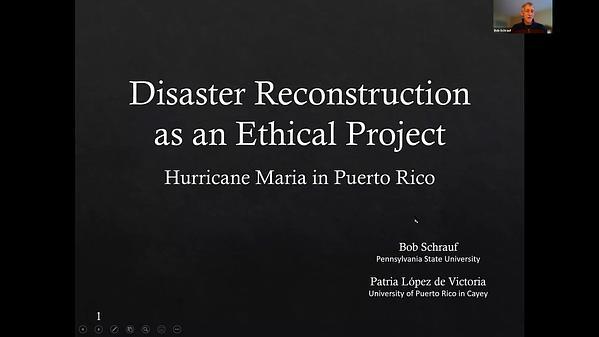 Disaster Reconstruction as An Ethical Project: Hurricane Maria in Puerto Rico