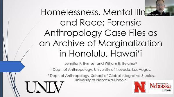 Homelessness, Mental Illness, and Race: Forensic Anthropology Case Files as an Archive of Marginalization in Honolulu, Hawai'i