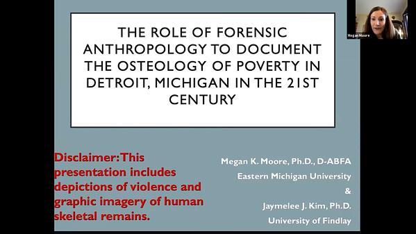 The role of Forensic Anthropology to document the osteology of poverty in Detroit, Michigan in the 21st Century