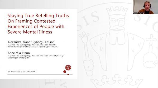 Staying True Retelling Truths: On Framing Contested Experiences of People with Severe Mental Illness