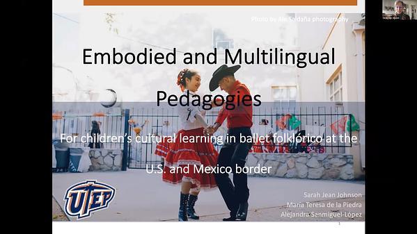 Embodied and Multilingual Pedagogies for Mexican Heritage Children's Cultural Learning in Ballet Folklorico