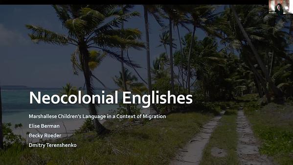 Neocolonial Englishes: A Case Study of Marshallese Children's Speech