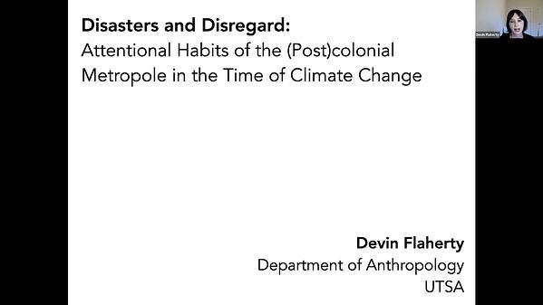 Disaster and Disregard: Attentional Habits of the (Post)colonial Metropole in the Time of Climate Change