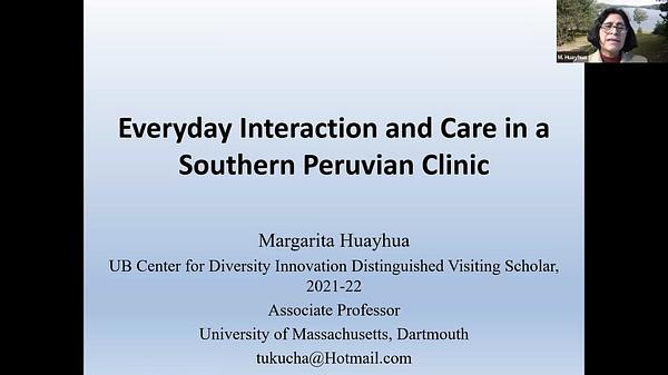 Everyday Interaction and Care in a Southern Peruvian Clinic
