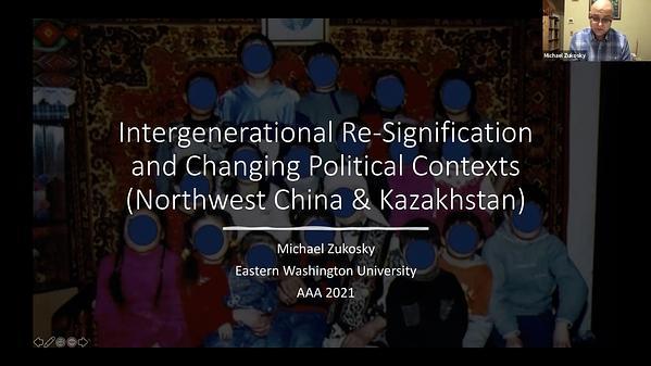 Intergenerational Re-Signification & Changing Political Contexts in Northwest China
