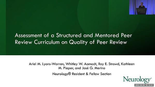 Assessment of a Structured and Mentored Peer Review Curriculum on Quality of Peer Review | VIDEO