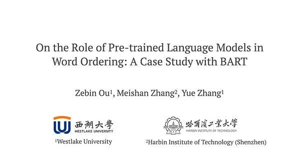 On the Role of Pre-trained Language Models in Word Ordering: A Case Study with BART