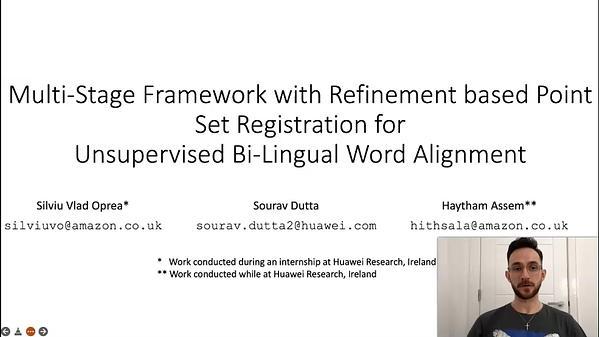 Multi-Stage Framework with Refinement based Point Set Registration for Unsupervised Bi-Lingual Word Alignment