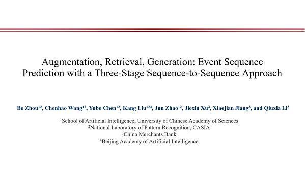 Augmentation, Retrieval, Generation: Event Sequence Prediction with a Three-Stage Sequence-to-Sequence Approach