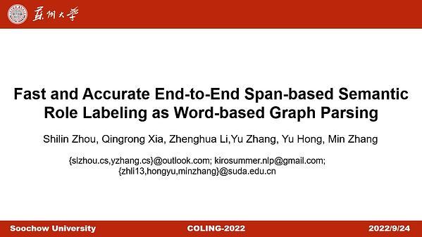 Fast and Accurate End-to-End Span-based Semantic Role Labeling as Word-based Graph Parsing
