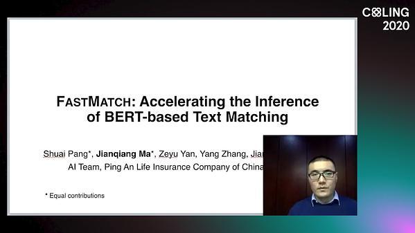 FASTMATCH: Accelerating the Inference of BERT-based Text Matching