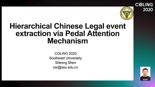 Hierarchical Chinese Legal event extraction via Pedal Attention Mechanism