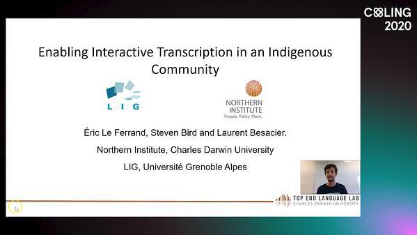 Enabling Interactive Transcription in an Indigenous Community