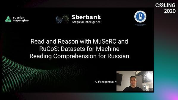 Read and Reason with MuSeRC and RuCoS: Datasets for Machine
Reading Comprehension for Russian