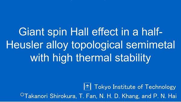 Giant spin Hall effect in a half Heusler alloy topological semimetal with high thermal stability