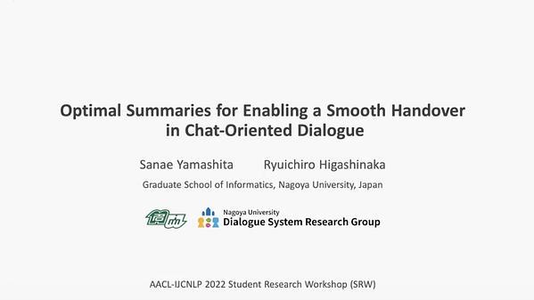 Optimal Summaries for Enabling a Smooth Handover in Chat-Oriented Dialogue