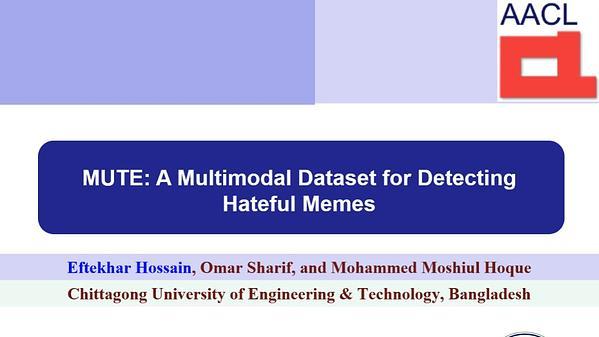 MUTE: A Multimodal Dataset for Detecting Hateful Memes