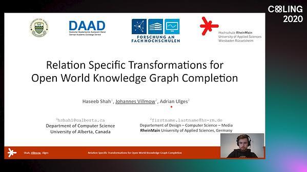 Relation Specific Transformations for Open World Knowledge Graph Completion (TextGraphs #13)