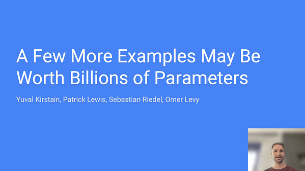 A Few More Examples May Be Worth Billions of Parameters