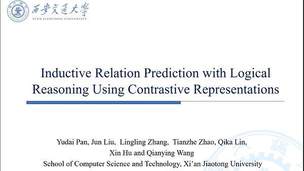 Inductive Relation Prediction with Logical Reasoning Using Contrastive Representations
