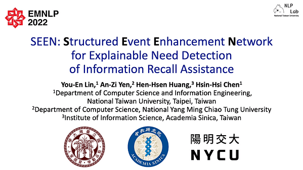 SEEN: Structured Event Enhancement Network for Explainable Need Detection of Information Recall Assistance