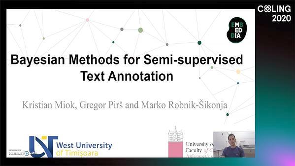 Bayesian Methods for Semi-supervised Text Annotation