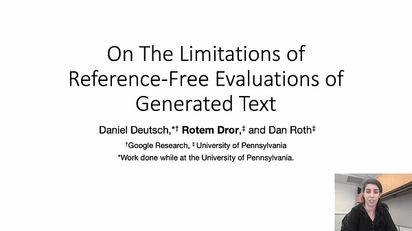 On the Limitations of Reference-Free Evaluations of Generated Text