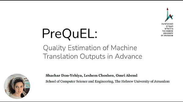 PreQuEL: Quality Estimation of Machine Translation Outputs in Advance