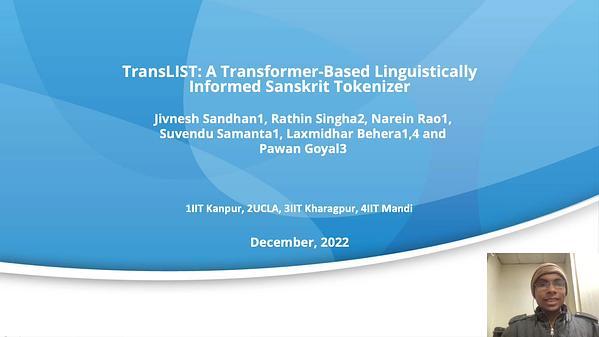 TransLIST: A Transformer-Based Linguistically Informed Sanskrit Tokenizer