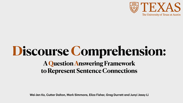 Discourse Comprehension: A Question Answering Framework to Represent Sentence Connections