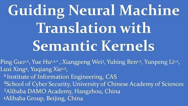 Guiding Neural Machine Translation with Semantic Kernels